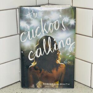 The Cuckoo's Calling by Robert Galbraith (Hardcover)